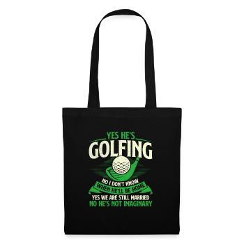 Oui, il joue au golf - Femme drôle d’amateur de golf - Sac en tissu - noir - Devant