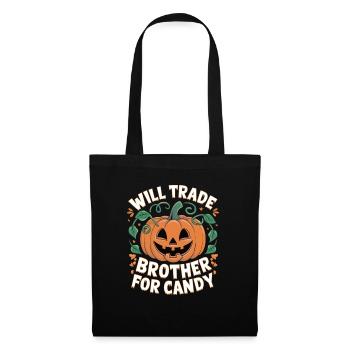 Halloween Will Trade Brother For Candy - Tote Bag - black - Front