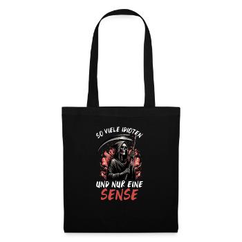 So many idiots and just a scythe of sarcasm - Tote Bag - black - Front