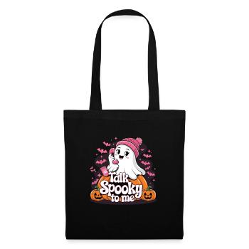 Halloween Ghost Funny Talk Spooky To Me - Stoffbeutel - Schwarz - Vorne