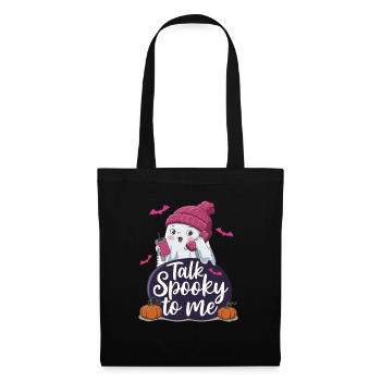 Halloween Ghost Funny Talk Spooky To Me - Stoffbeutel - Schwarz - Vorne