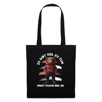 There's a lot to do Get started Teddy Bear - Tote Bag - black - Front