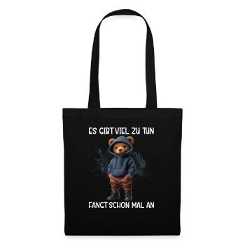 There's a lot to do Get started Teddy Bear - Tote Bag - black - Front