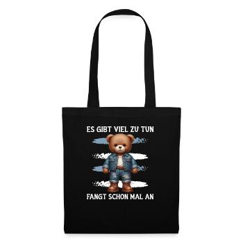 There's a lot to do Get started Teddy Bear - Tote Bag - black - Front