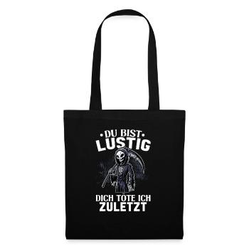 Tu es drôle, je t’aurai le dernier Faucheur - Sac en tissu - noir - Devant