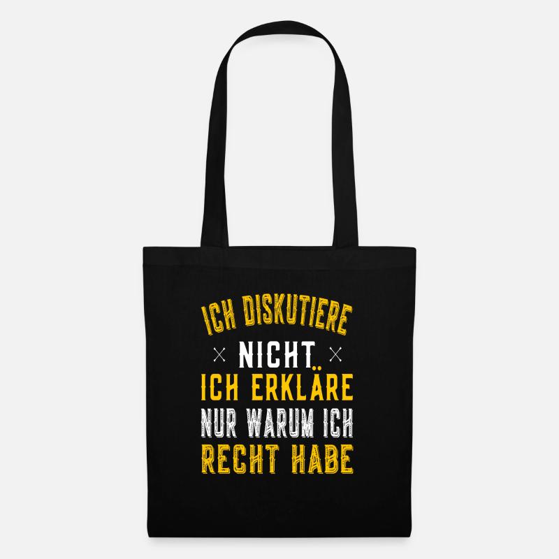 Ich Diskutiere nicht - Ironischer Spruch Lustig - Stoffbeutel - Schwarz