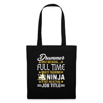 Drummer Is Not An Actual Job Title - Tote Bag - black - Front