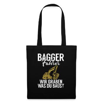 Baggerfahrer Lustige Bauarbeiter Beruf Excavator - Stoffbeutel - Schwarz - Vorne