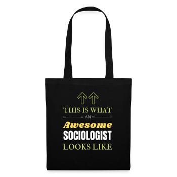 This is What an Awesome Sociologist Looks Like - Tote Bag - black - Front