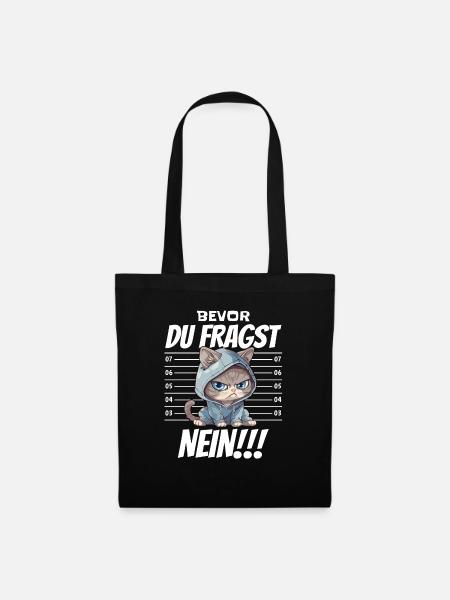 Katze Geschenk Ironie Sarkasmus Humor Geburtstag - Stoffbeutel - Schwarz