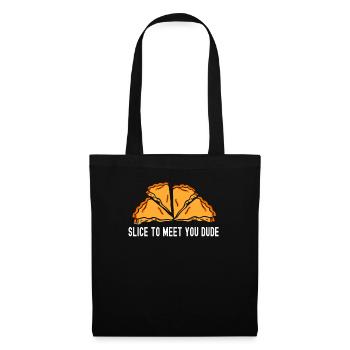 Slice To Meet You Dude Patissier Baking - Tote Bag - black - Front