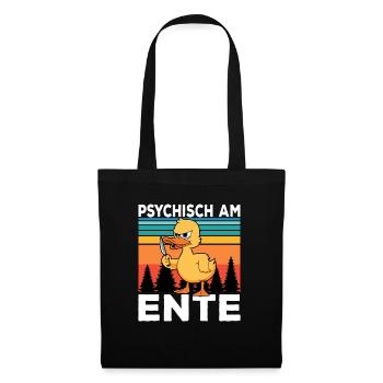 Ich Bin Am Ende Psychisch am Ente - Stoffbeutel - Schwarz - Vorne