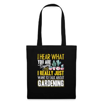 Gardening Talk About Gardening - Tote Bag - black - Front