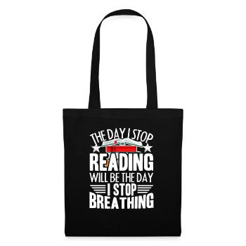 Reading The Day I Stop Reading - Tote Bag - black - Front