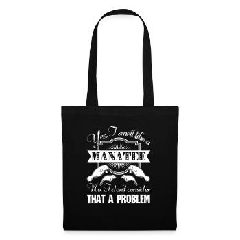 I Smell Like A Manatee - Tote Bag - black - Front
