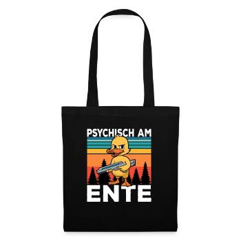 Ich Bin Am Ende Psychisch am Ente - Stoffbeutel - Schwarz - Vorne