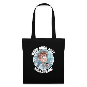 Become a Doctor Funny Doctors Medicine Saying - Tote Bag - black - Front