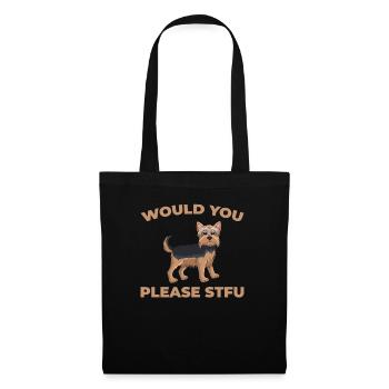 Yorkshire Terrier, taisez-vous, s’il vous plaît, taisez-vous - Sac en tissu - noir - Devant