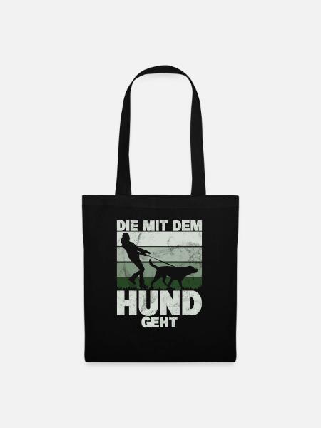 Die Mit Dem Hund Geht Hundebesitzer Hundefreund - Stoffbeutel - Schwarz