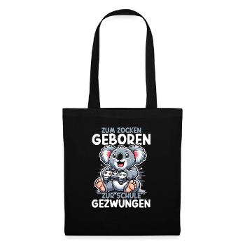 Zum Zocken Geboren Zur Schule Gezwungen Koala - Stoffbeutel - Schwarz - Vorne