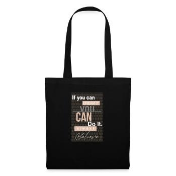 Motivationszitat Inspirational Dream Believe - Stoffbeutel - Schwarz - Vorne