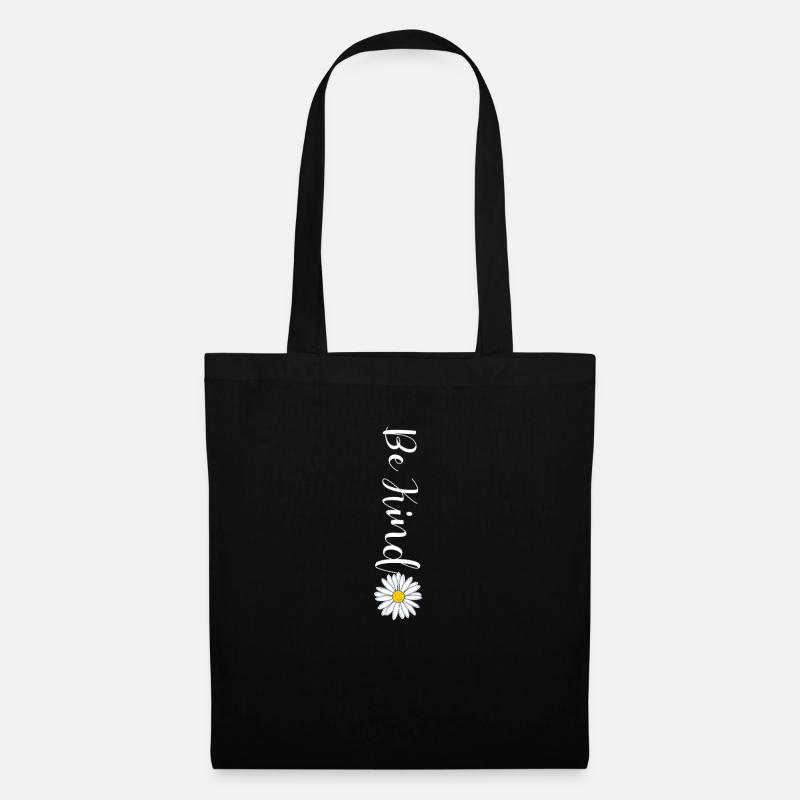 Be Kind Daisy Flower Inspirational Zitat Be Kind - Stoffbeutel - Schwarz