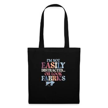 I'm Not Easily Distracted Quilting Quilter - Tote Bag - black - Front
