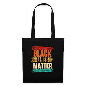 Black Lines Matter - Citation de course d’amateurs de voitures de drift - Sac en tissu - noir - Devant
