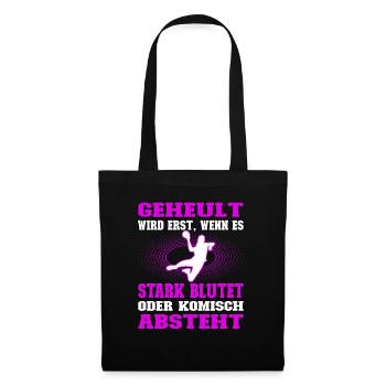 Handball - Geheult wird erst wenn es blutet - Stoffbeutel - Schwarz - Vorne