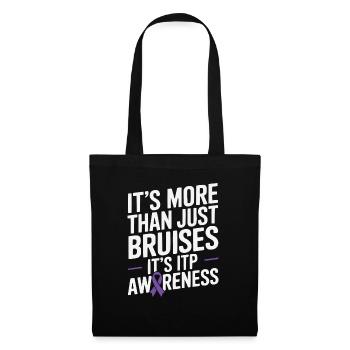 ITP Awareness Immune Thrombocytopenia Platelets - Tote Bag - black - Front