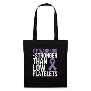 ITP Awareness Immune Thrombocytopenia Platelets - Tote Bag - black - Front