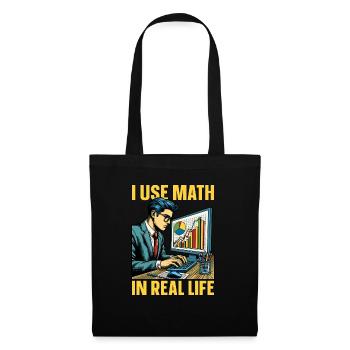 Statistician I Use Math In Real Life Mathematician - Tote Bag - black - Front