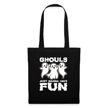 GHOULS JUST WANNA HAVE FUN - HALLOWEEN GIFT - Tote Bag - black - Front
