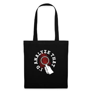 Forensics Forensic Scientist I'd Analyze That - Tote Bag - black - Front