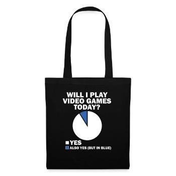 Will I Play Video Games Today Yes - Tote Bag - black - Front