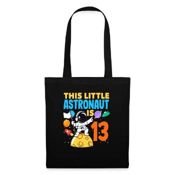 This little astronaut will be 13 years old - Tote Bag - black - Front