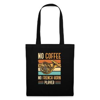 French Horn No Coffee No Horn Player Coffee Lover - Tote Bag - black - Front