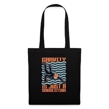 Skydiving Gravity Is Just A Suggestion Parachuting - Tote Bag - black - Front