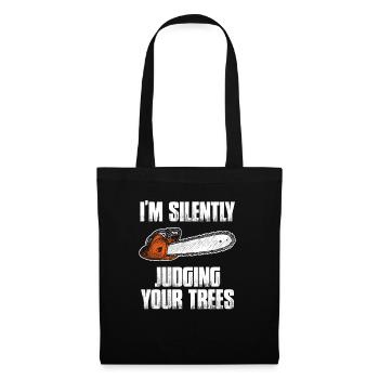 Judging your trees Lumberjack Forester - Tote Bag - black - Front