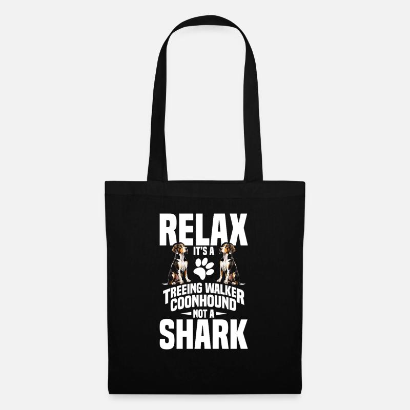 Treeing Walker Coonhound Propriétaire Chiot Relax C’est - Sac en tissu - noir