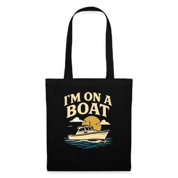 I'm on a boat funny saying captain - Tote Bag - black - Front