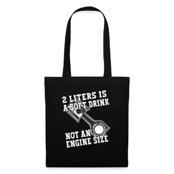 2 Liters is a Soft Drink Motor PS Auto Schrauber - Stoffbeutel - Schwarz - Vorne