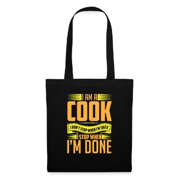 I am a Cook I stop when I'm done! - Tote Bag - black - Front