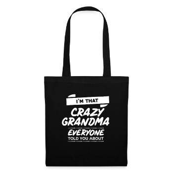 I’m that crazy grandma - Stoffbeutel - Schwarz - Vorne