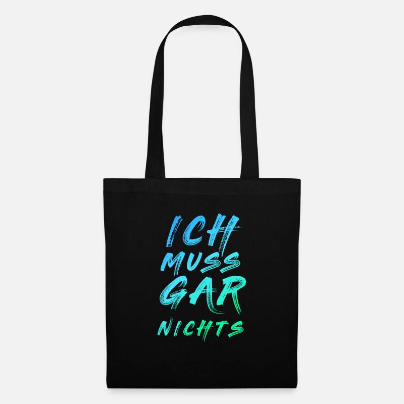 Je dois dire absolument rien dire dire cool - Sac en tissu - noir