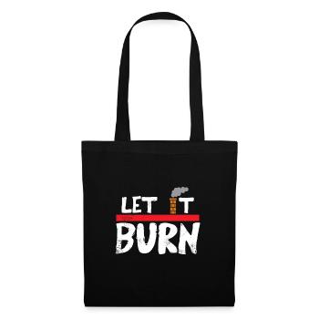 Let it burn gift Christmas fireplace - Tote Bag - black - Front