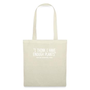 Enough Plants Gardener I Gärtner Genug Mama - Stoffbeutel - Natur - Vorne