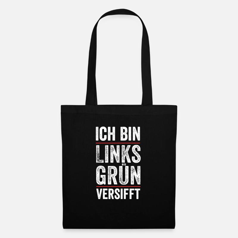 Ich Bin Links Grün Versifft Gutmensch - Stoffbeutel - Schwarz