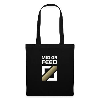 Mid or feed - Merch of Legends - Stoffbeutel - Schwarz - Vorne