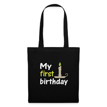 My first birthday, my first birthday - Tote Bag - black - Front